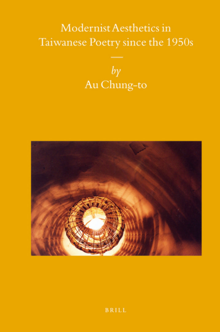 Cover image for Modernist Aesthetics in Taiwanese Poetry since the 1950s ISBN 9789004167070