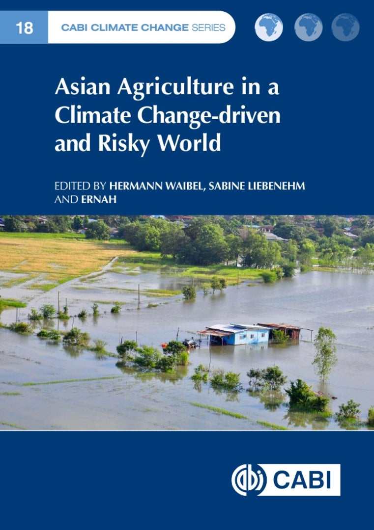 Cover image for Asian Agriculture in a Climate Change-driven and Risky World ISBN 9781800627314