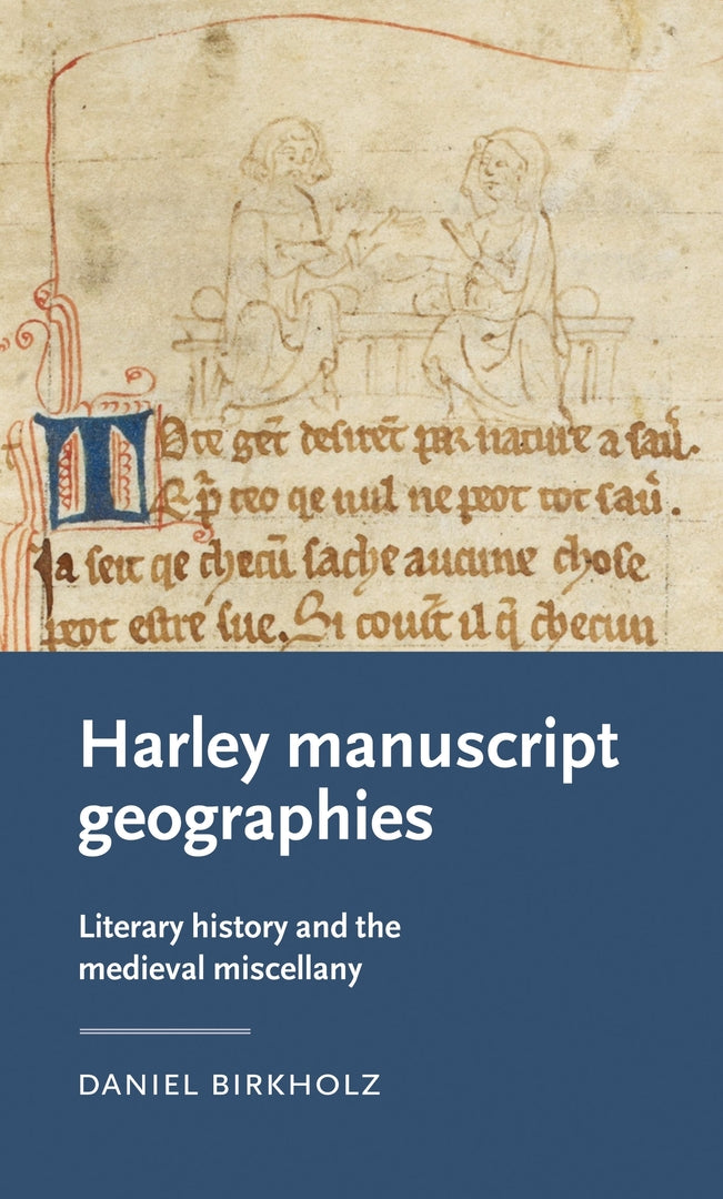 Cover image for Harley manuscript geographies ISBN 9781526140418