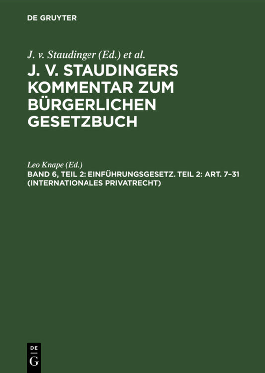 Einführungsgesetz. Teil 2: Art. 7–31 (Internationales Privatrecht)