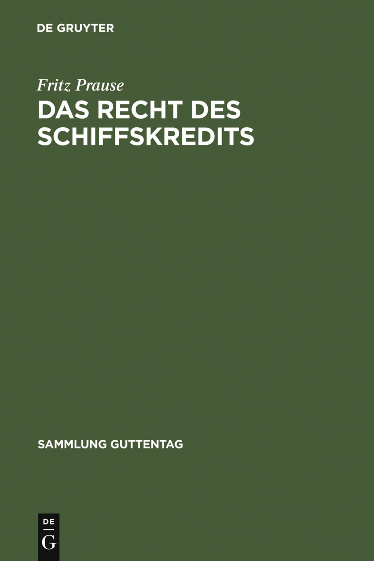 Cover image for Das Recht des Schiffskredits ISBN 9783110075939