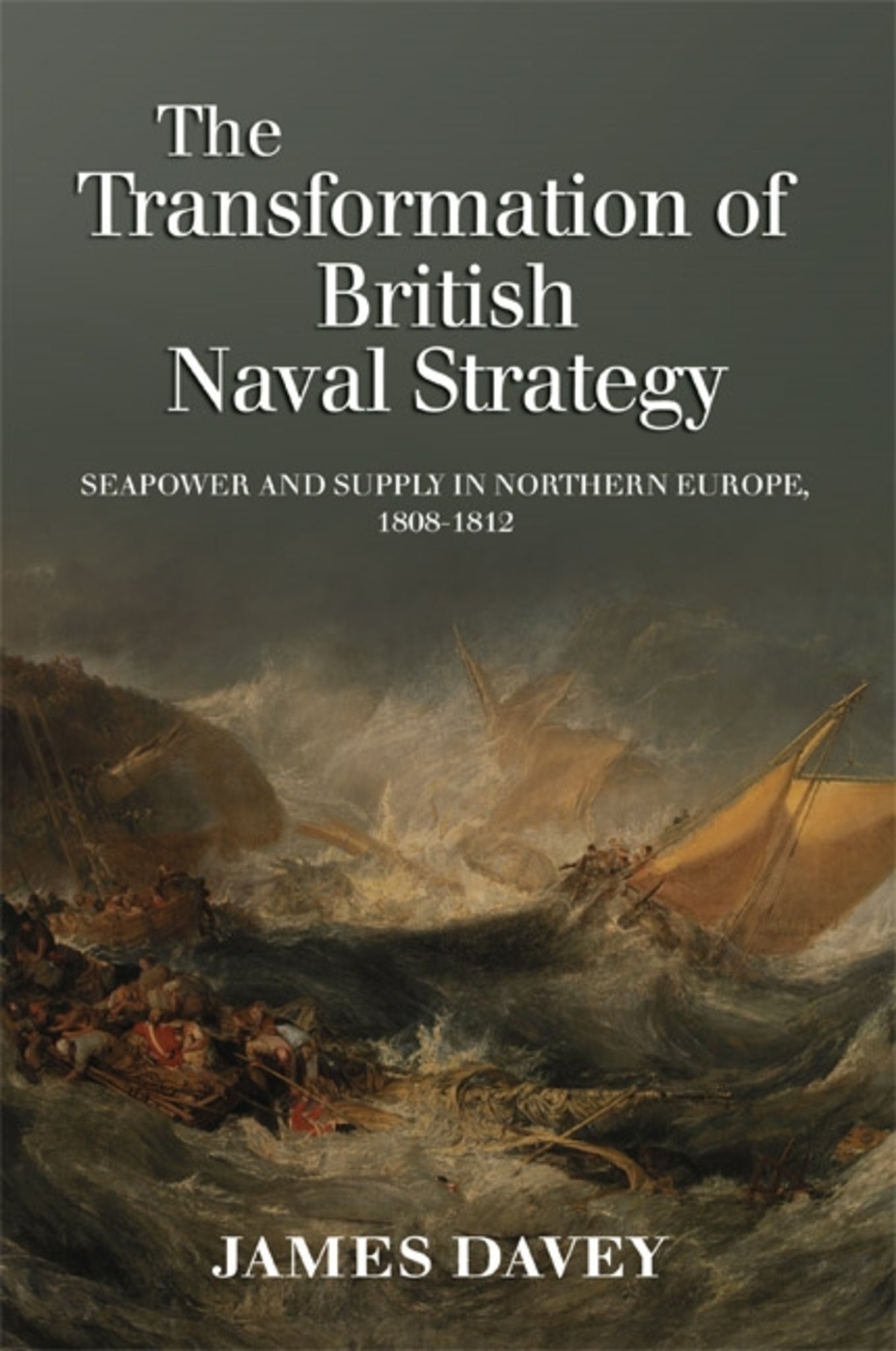 Cover image for The Transformation of British Naval Strategy ISBN 9781843837480