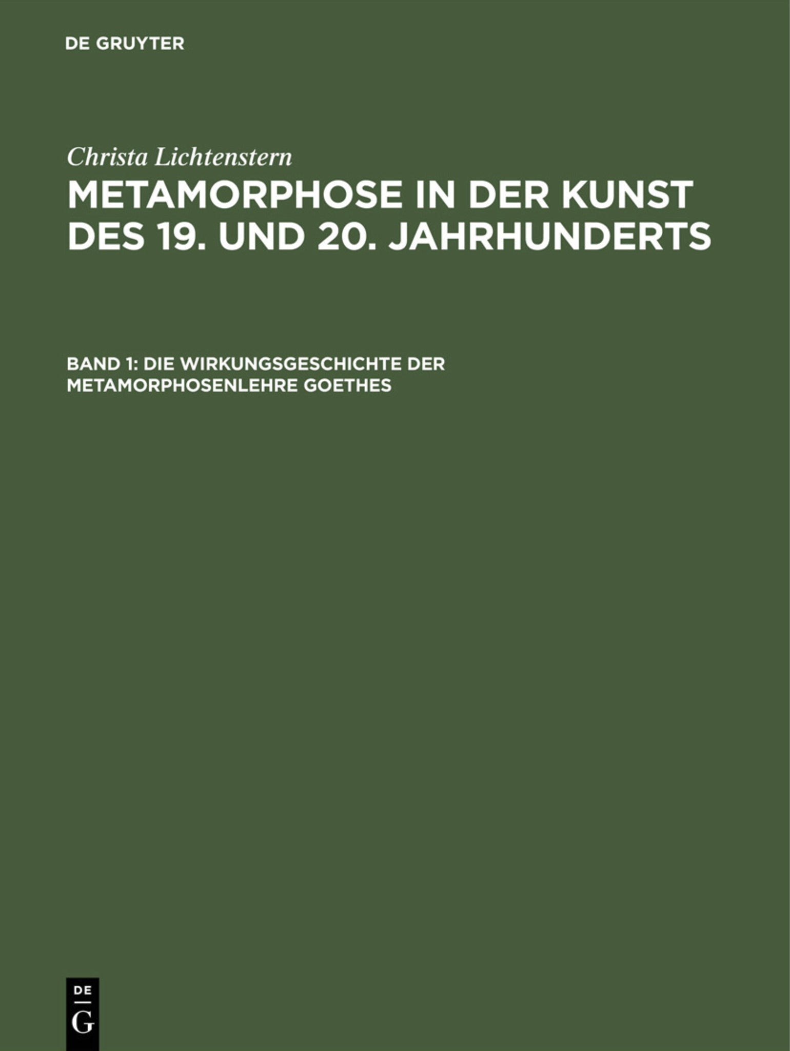 Cover image for Die Wirkungsgeschichte der Metamorphosenlehre Goethes ISBN 9783050039718