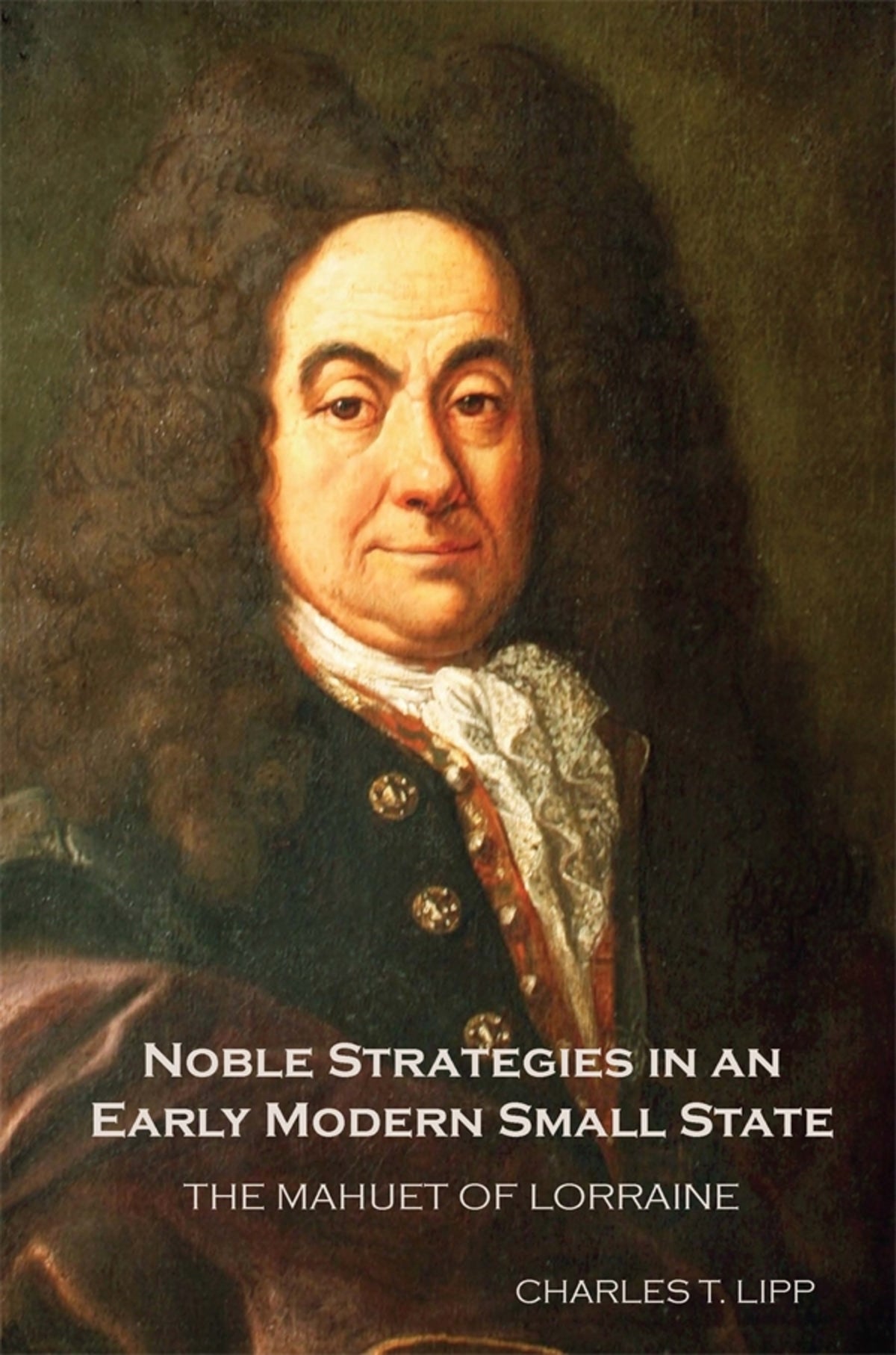 Cover image for Noble Strategies in an Early Modern Small State ISBN 9781580463966