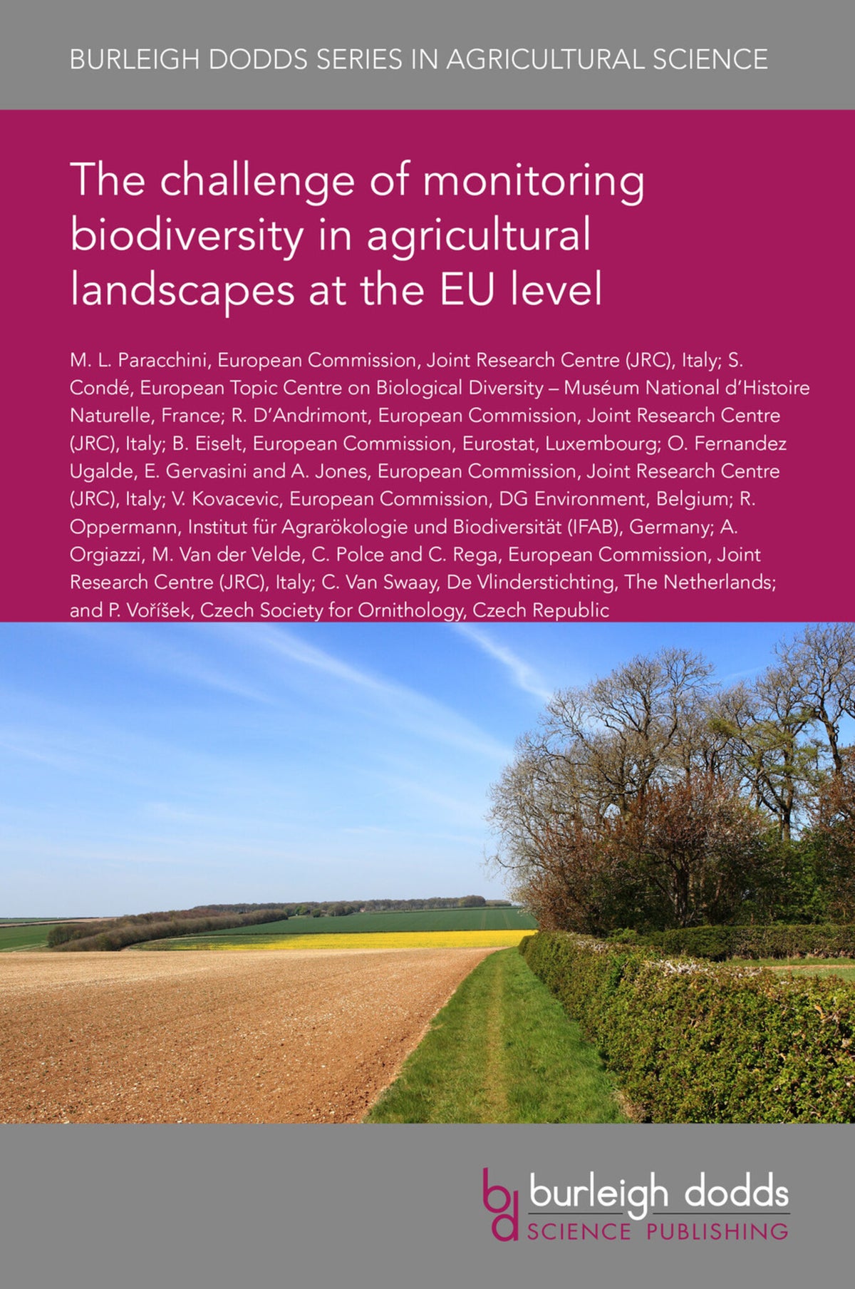 Cover image for The challenge of monitoring biodiversity in agricultural landscapes at the EU level ISBN 9781786768421