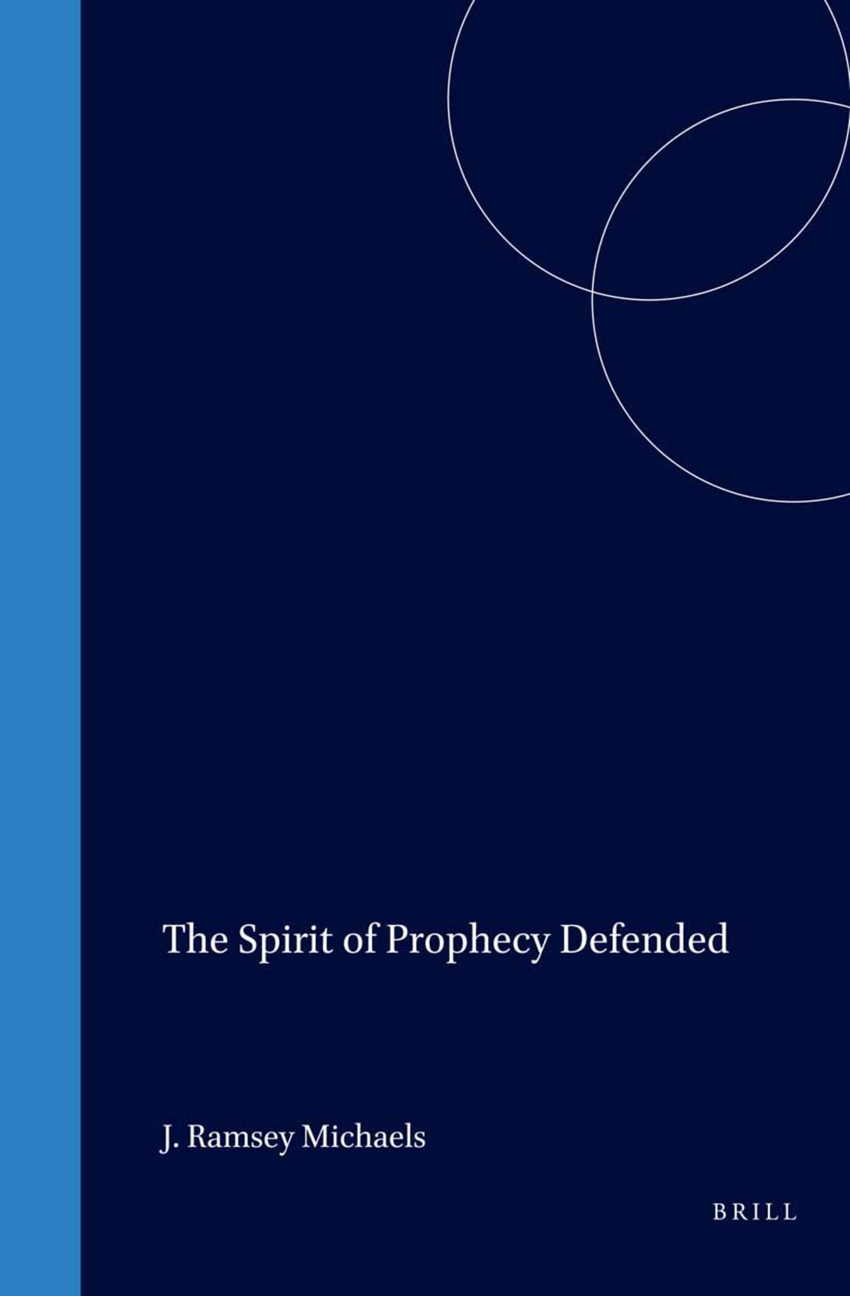 Cover image for The Spirit of Prophecy Defended ISBN 9780391041851