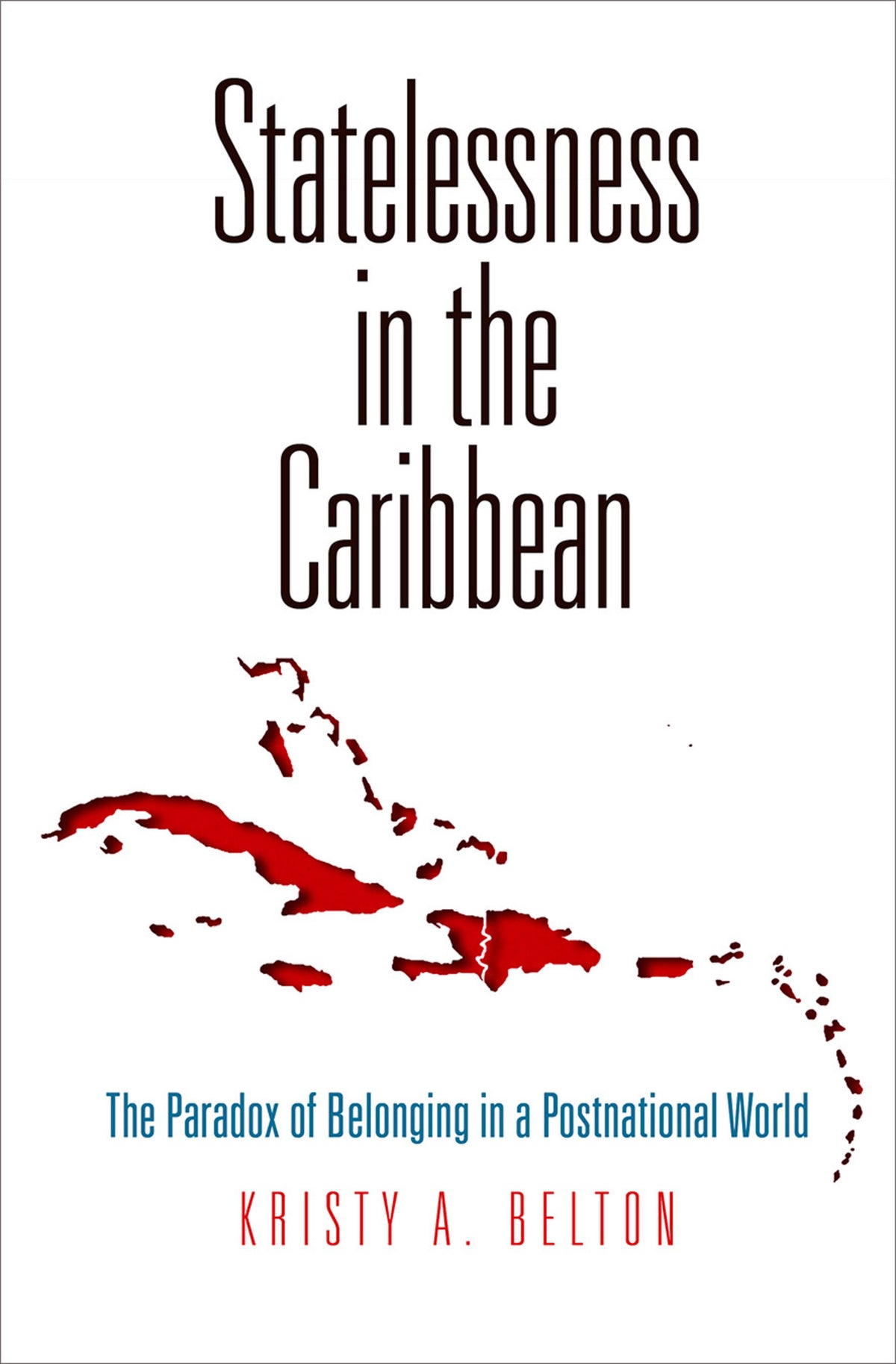 Cover image for Statelessness in the Caribbean ISBN 9780812249446
