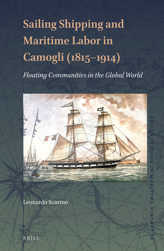 Sailing Shipping and Maritime Labor in Camogli (1815—1914)