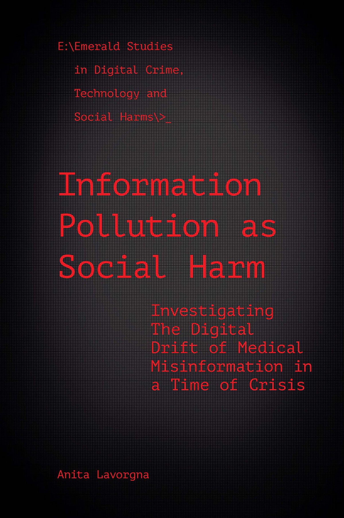 Cover image for Information Pollution as Social Harm ISBN 9781800715226