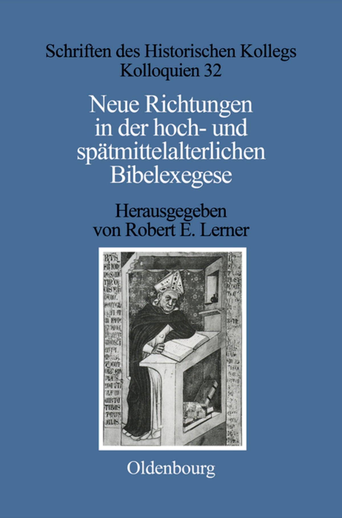 Cover image for Neue Richtungen in der hoch- und spätmittelalterlichen Bibelexegese ISBN 9783486560831