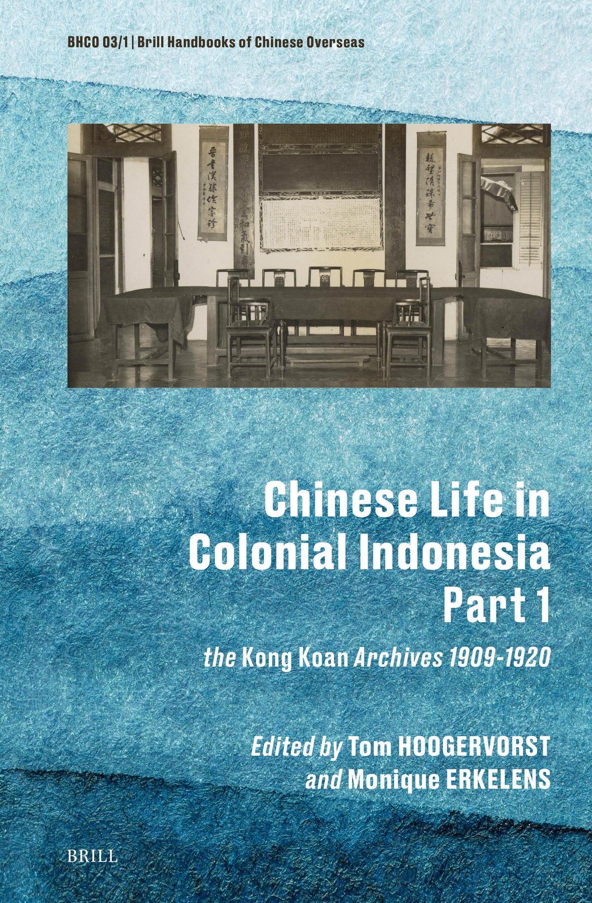 Chinese Life in Colonial Indonesia (Part 1)