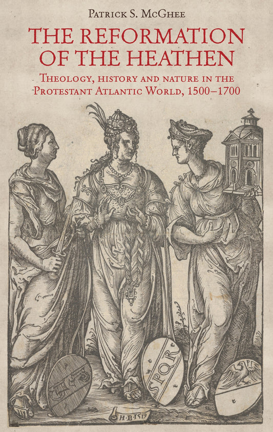 The reformation of the heathen