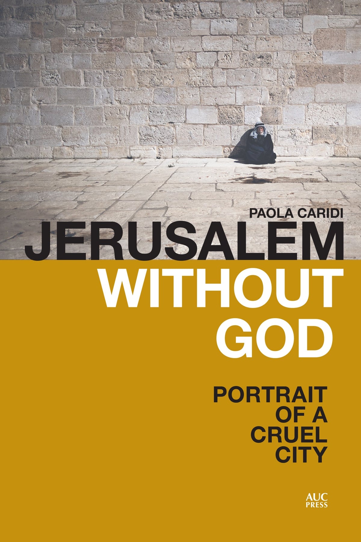 Cover image for Jerusalem without God: ISBN 9781617977992