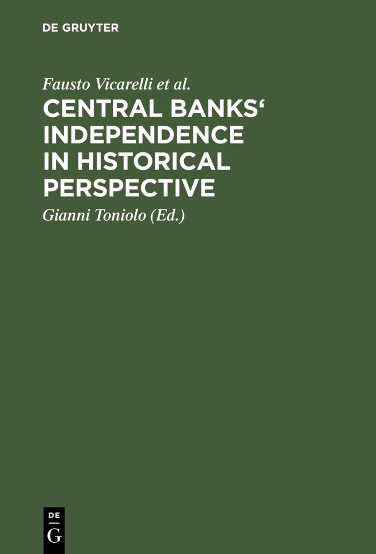 Cover image for Central banks' independence in historical perspective ISBN 9783110114409