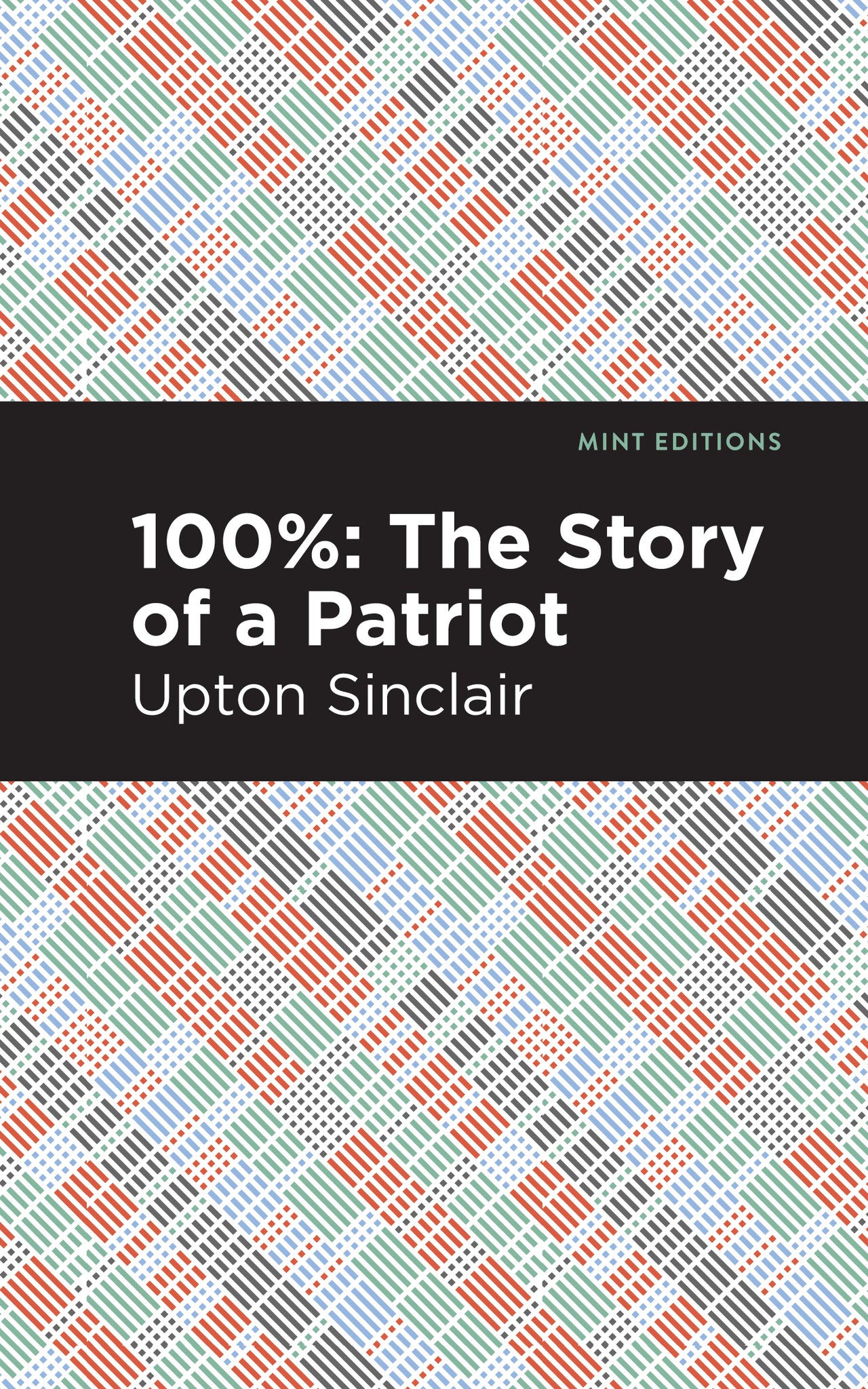 Cover image for 100%: The Story of a Patriot ISBN 9781513208305