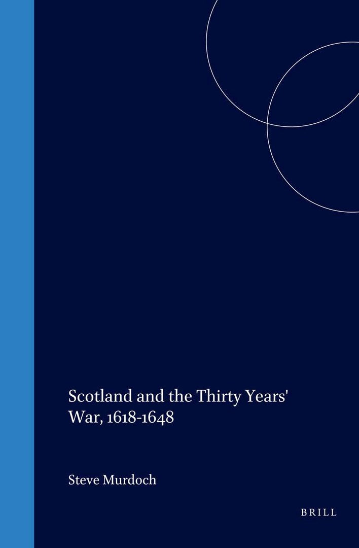 Cover image for Scotland and the Thirty Years' War, 1618-1648 ISBN 9789004120860