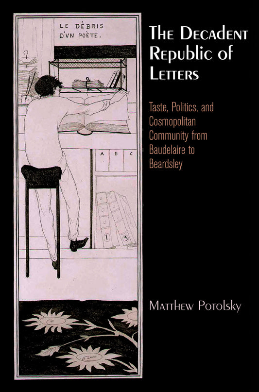 The Decadent Republic of Letters