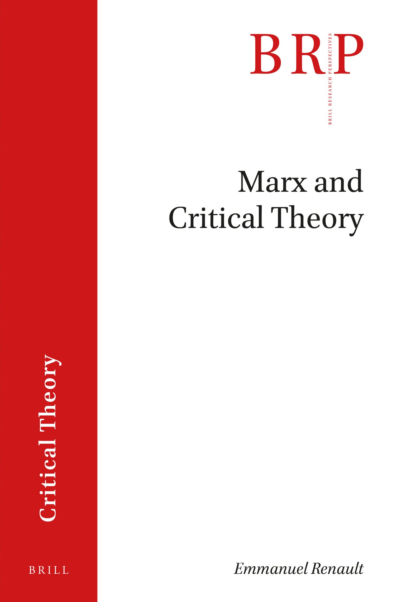 Cover image for Marx and Critical Theory ISBN 9789004374935