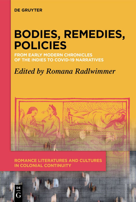 Bodies, Remedies, Policies