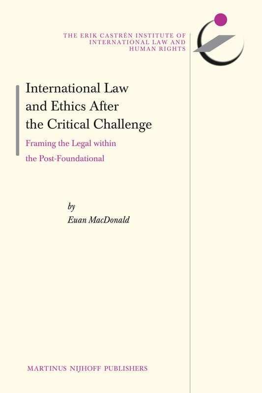 International Law and Ethics after the Critical Challenge