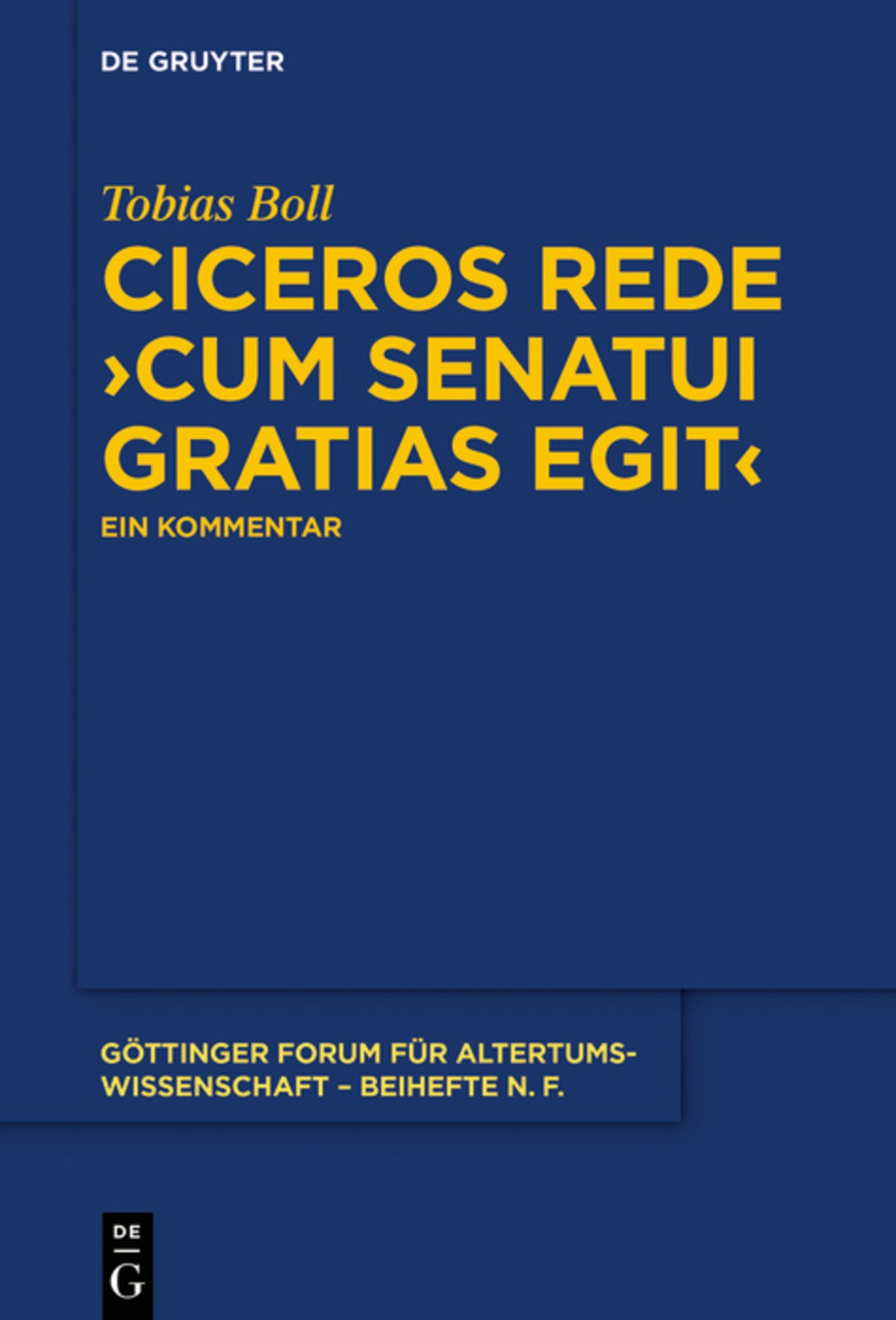 Cover image for Ciceros Rede ›cum senatui gratias egit‹ ISBN 9783110629217