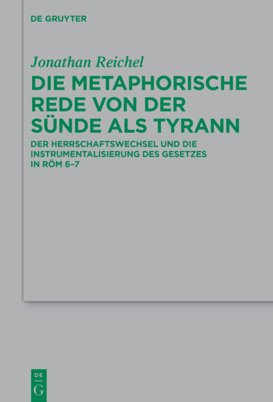 Die metaphorische Rede von der Sünde als Tyrann