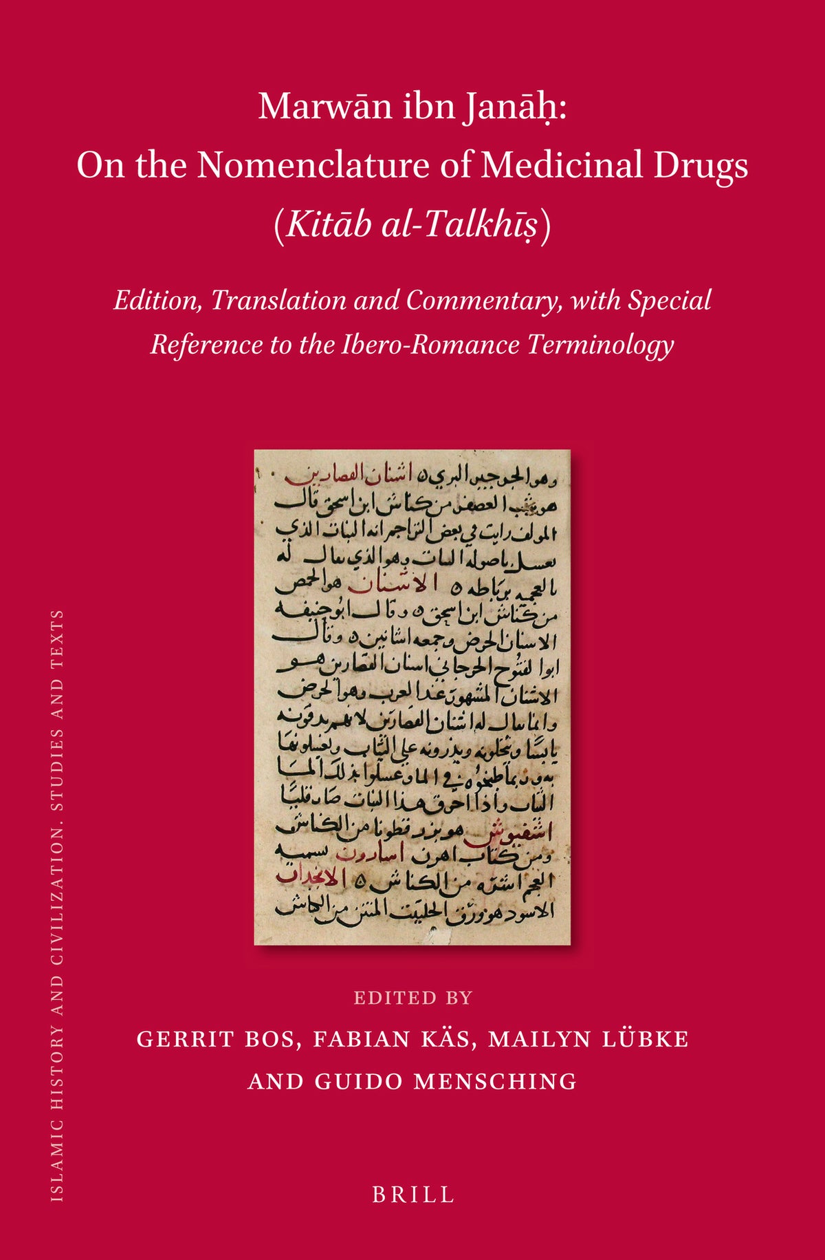 Cover image for Marwān ibn Janāḥ, On the nomenclature of medicinal drugs (Kitāb al-Talkhīṣ) (2 vols) ISBN 9789004413337