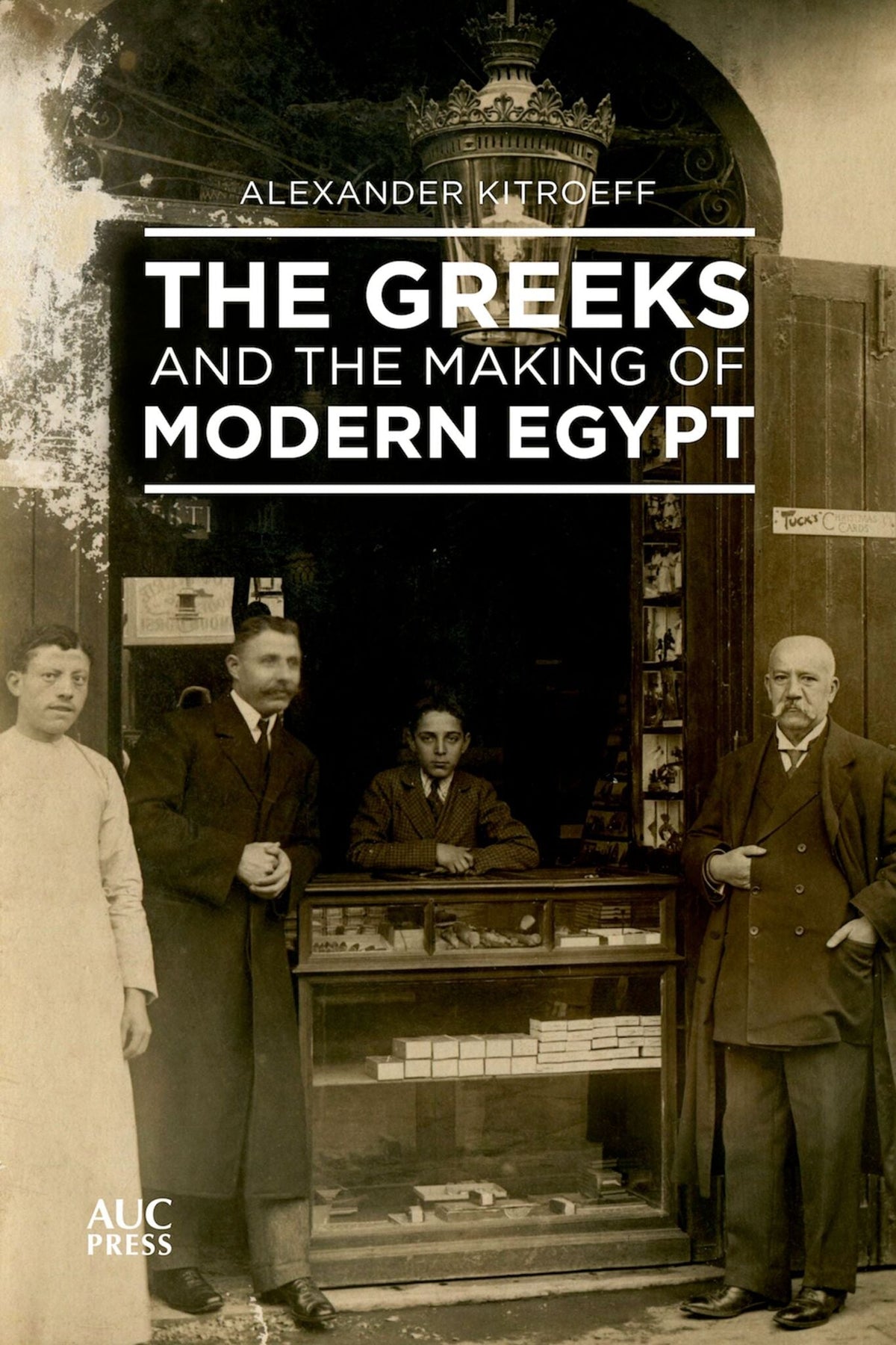 Cover image for The Greeks and the Making of Modern Egypt: ISBN 9781617979064