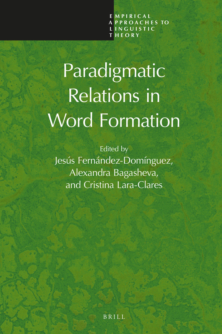 Cover image for Paradigmatic Relations in Word Formation ISBN 9789004433403
