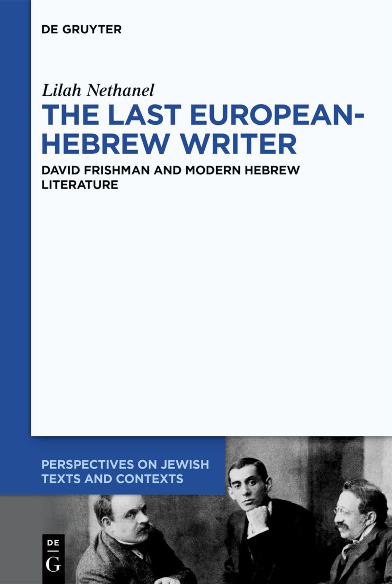 Cover image for The Last European-Hebrew Writer ISBN 9783112236406