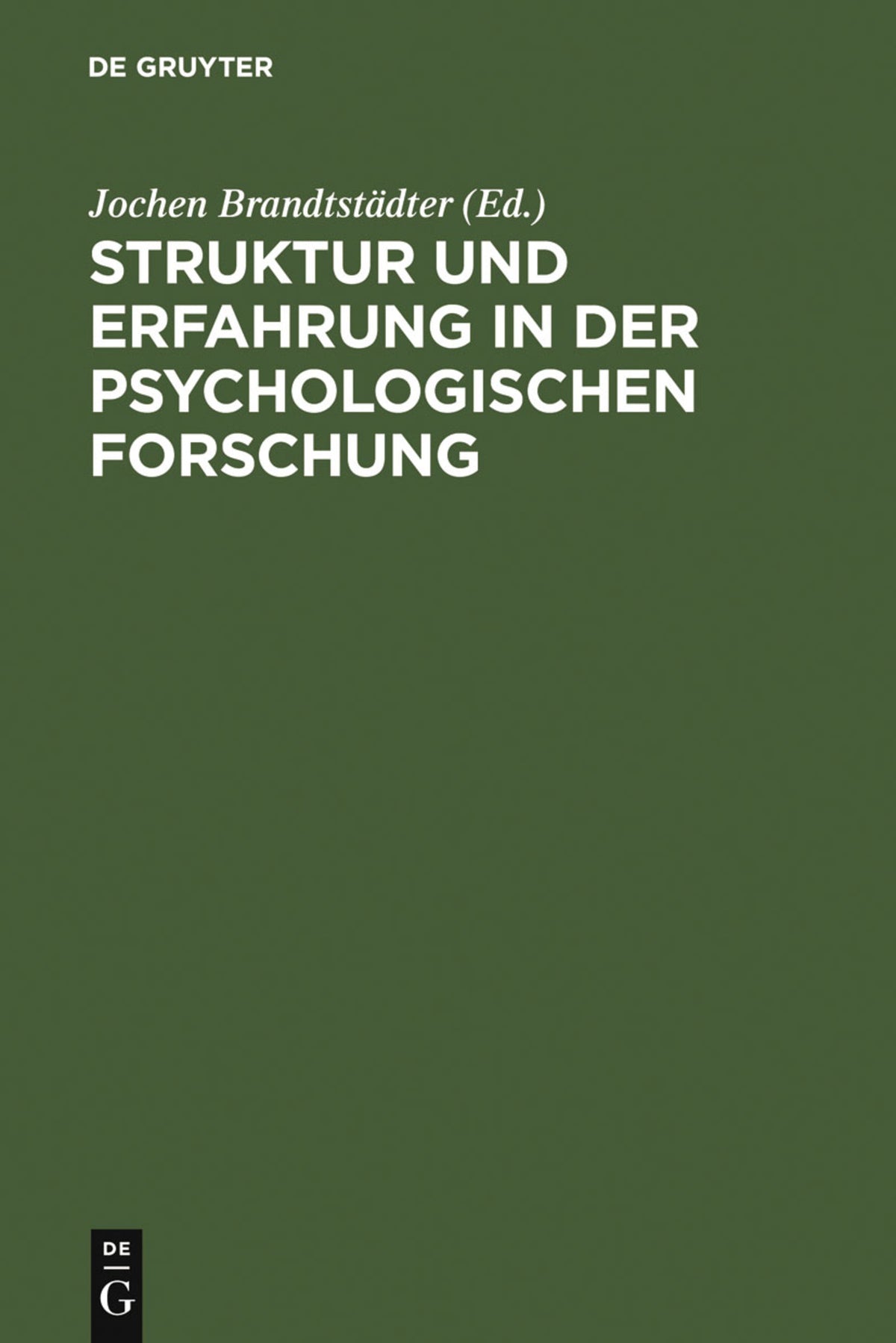 Cover image for Struktur und Erfahrung in der psychologischen Forschung ISBN 9783110105018