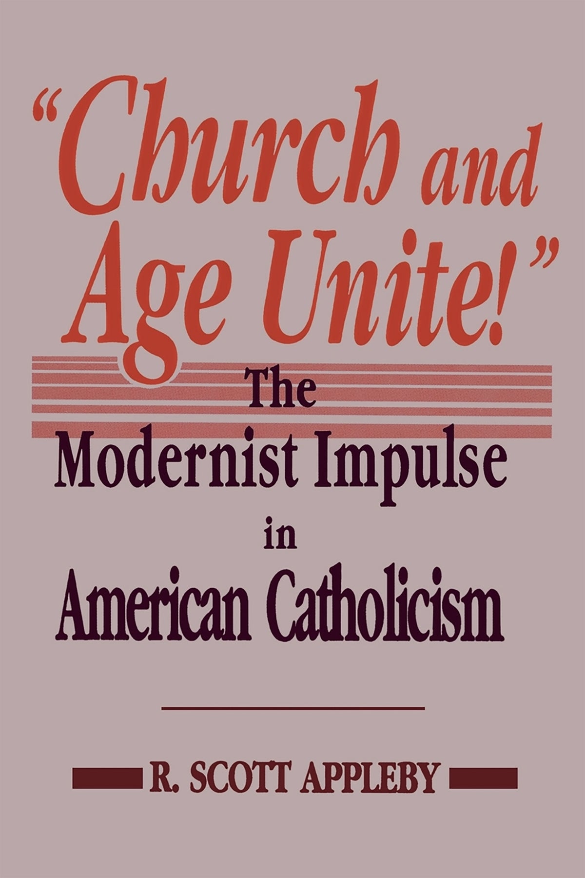 Cover image for Church and Age Unite! ISBN 9780268007829