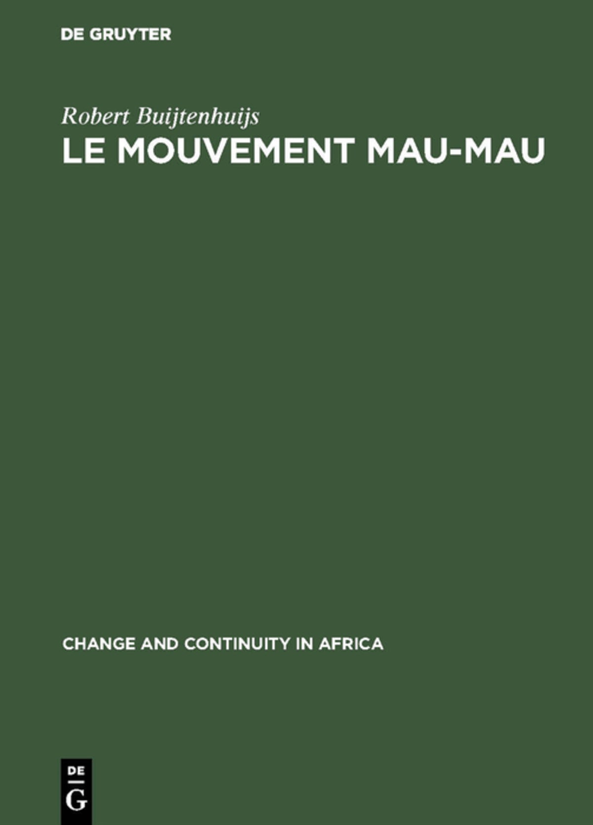 Cover image for Le Mouvement Mau-Mau ISBN 9789027968944