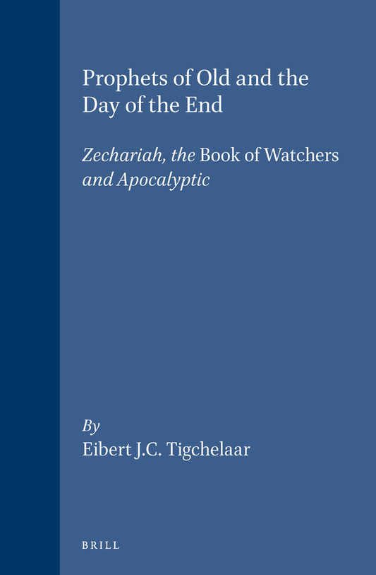 Prophets of Old and The Day of the End