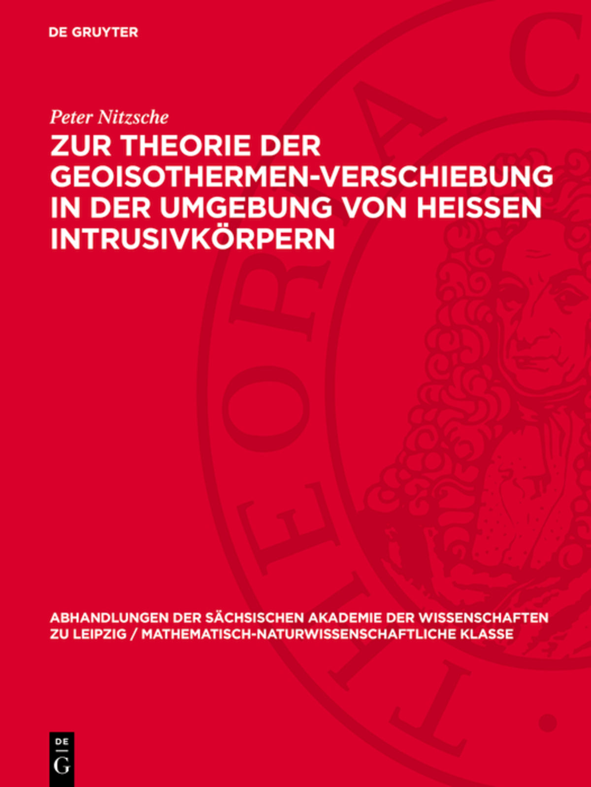 Cover image for Zur Theorie der Geoisothermen-Verschiebung in der Umgebung von heissen Intrusivkörpern ISBN 9783112755723