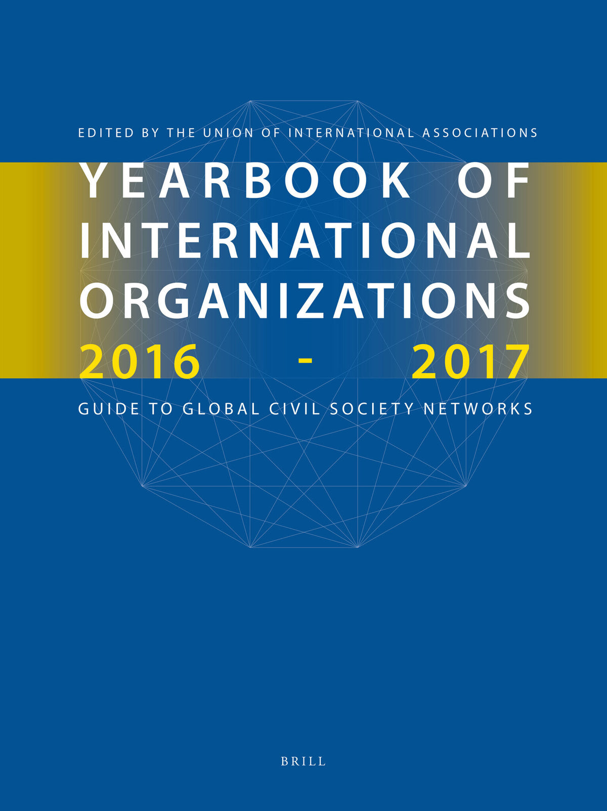Yearbook of International Organizations 2016-2017 (6 vols.)