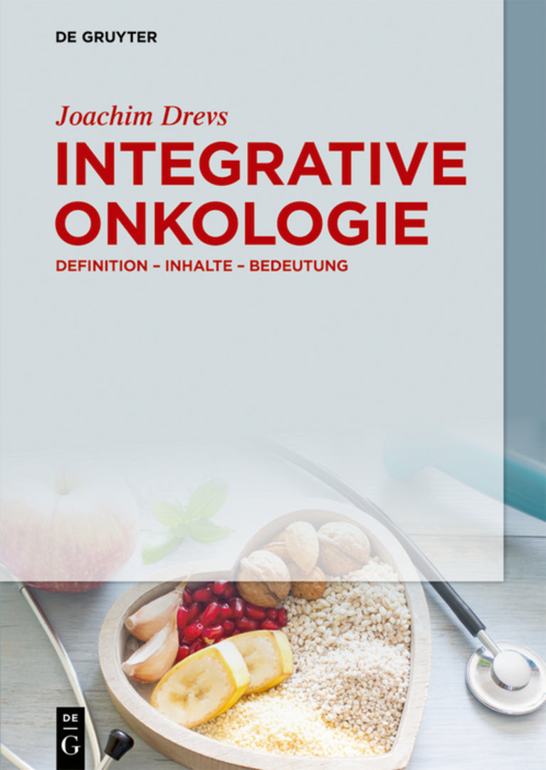 Cover image for Integrative Onkologie ISBN 9783110496482