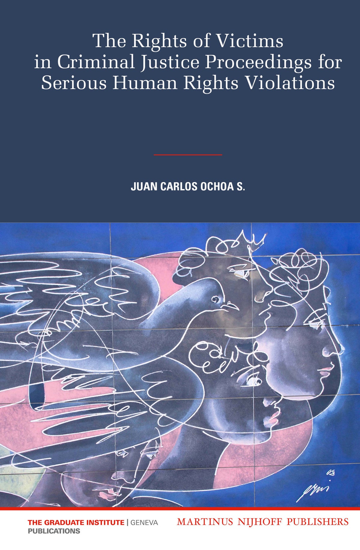 Cover image for The Rights of Victims in Criminal Justice Proceedings for Serious Human Rights Violations ISBN 9789004212152