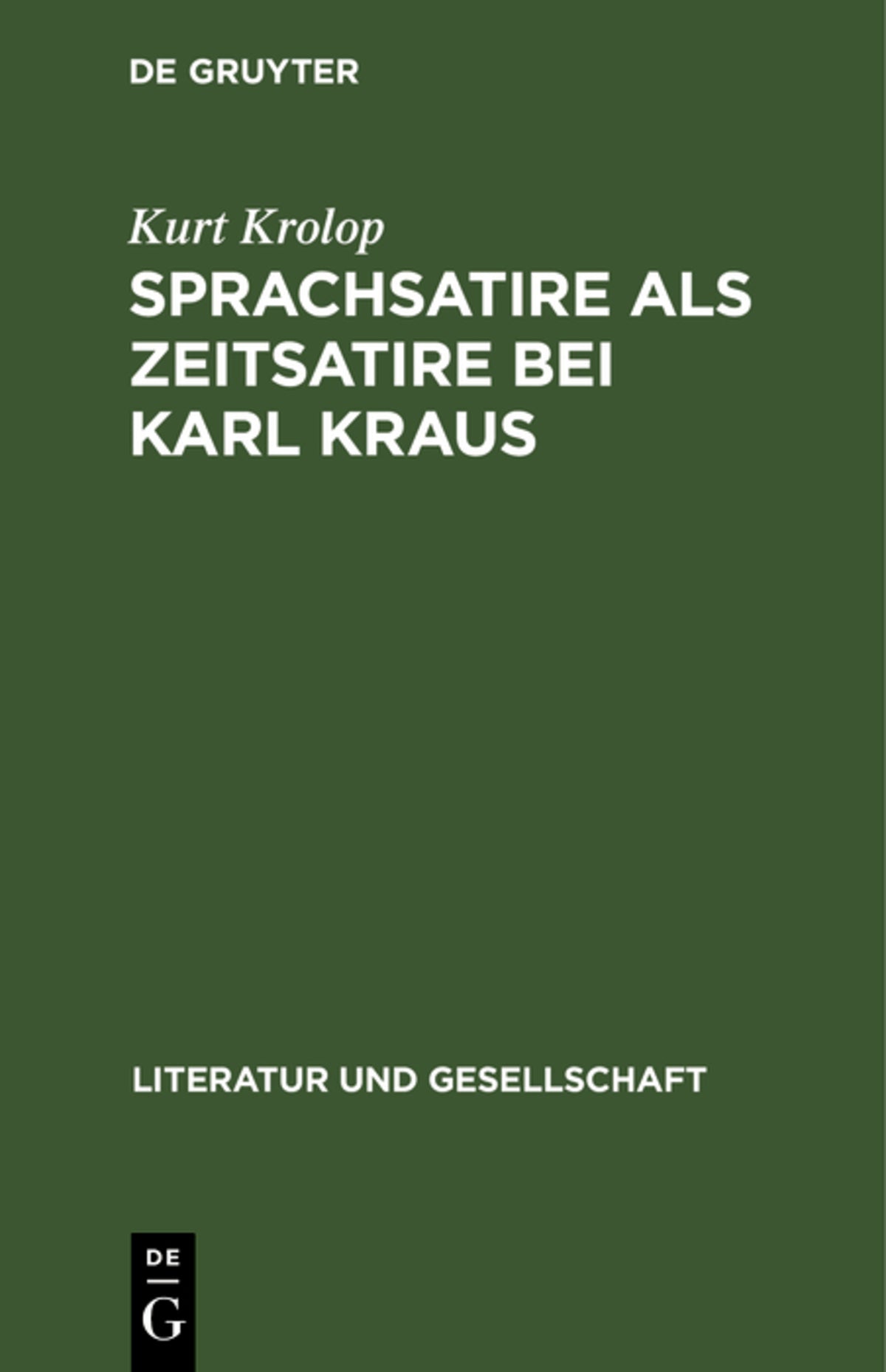 Cover image for Sprachsatire als Zeitsatire bei Karl Kraus ISBN 9783112481530