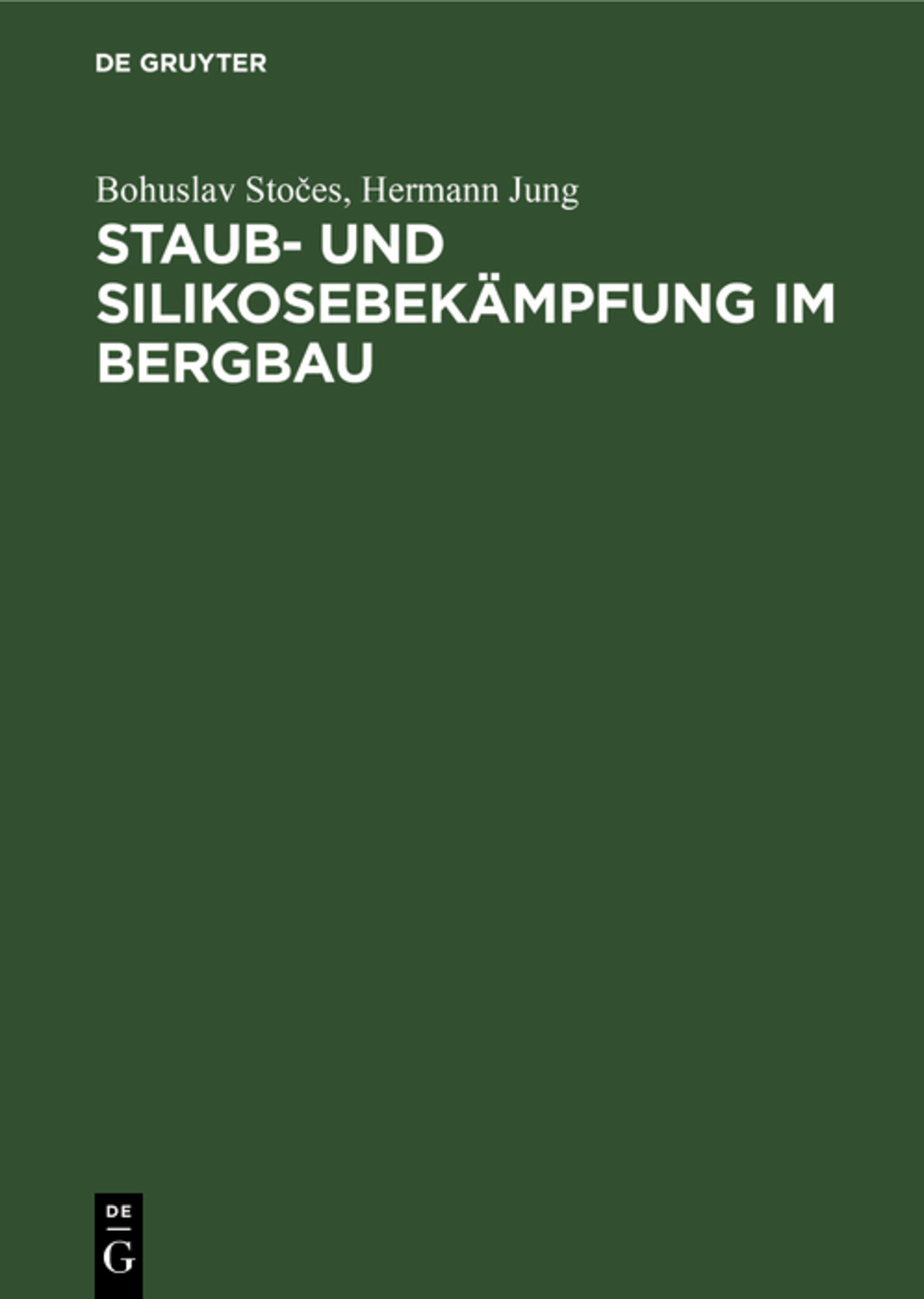 Cover image for Staub- und Silikosebekämpfung im Bergbau ISBN 9783112645253