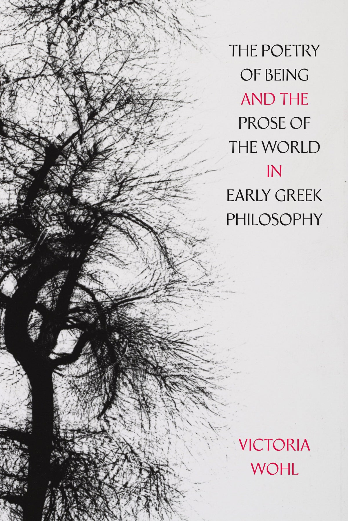 Cover image for The Poetry of Being and the Prose of the World in Early Greek Philosophy ISBN 9780520413320