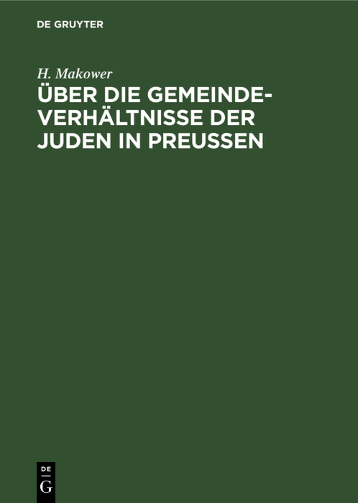Cover image for Über die Gemeinde-Verhältnisse der Juden in Preußen ISBN 9783111167671