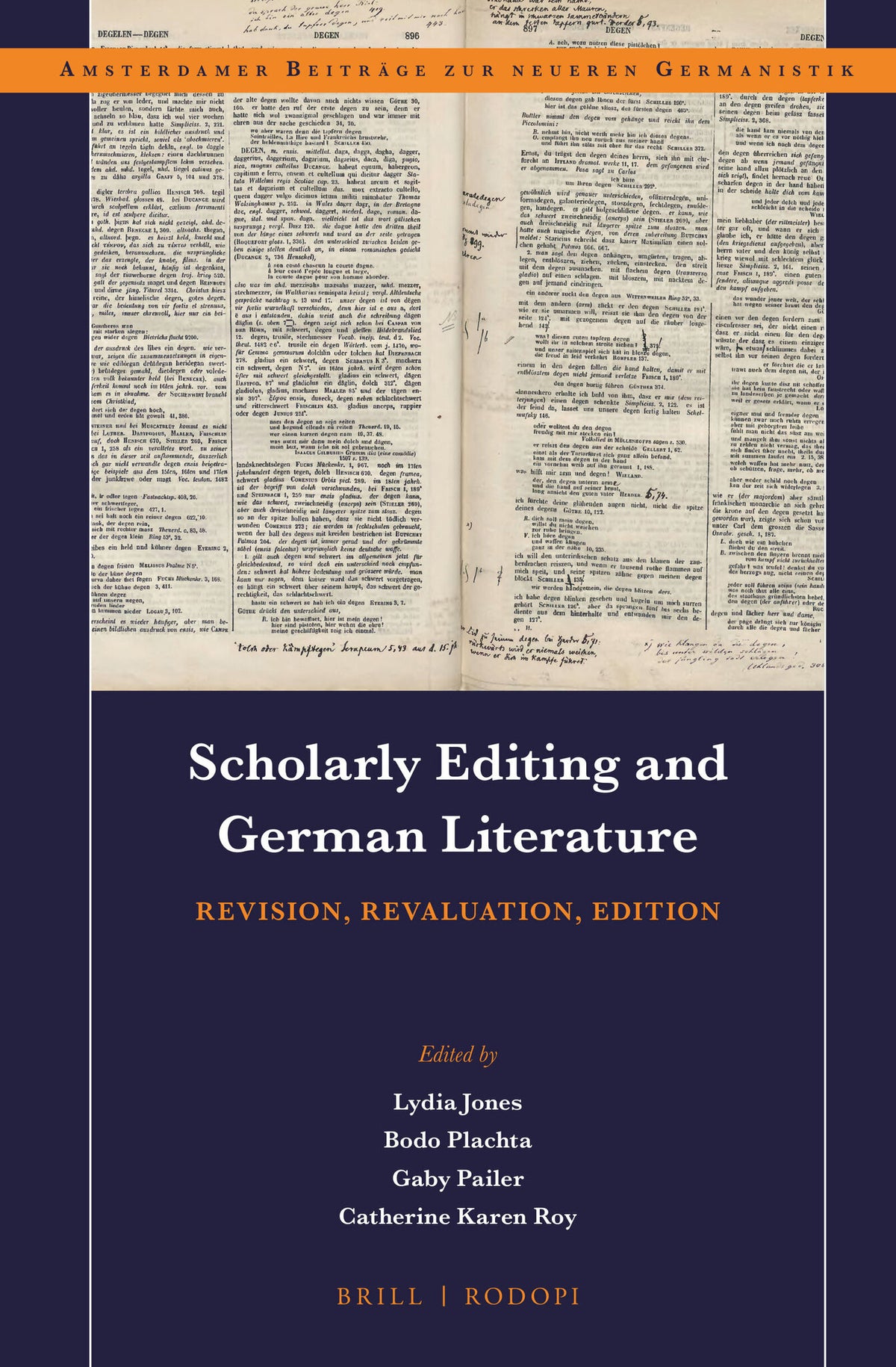 Cover image for Scholarly Editing and German Literature: Revision, Revaluation, Edition ISBN 9789004305441
