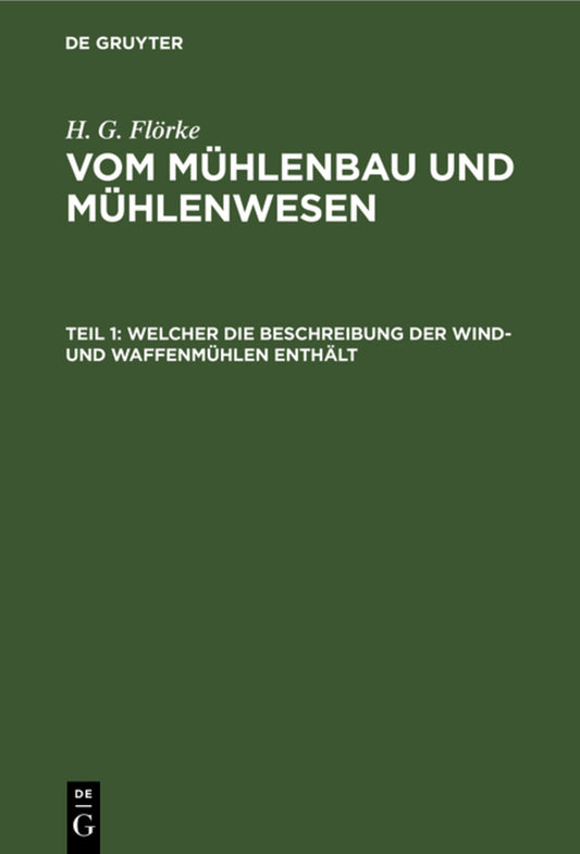 Welcher die Beschreibung der Wind- und Waffenmühlen enthält