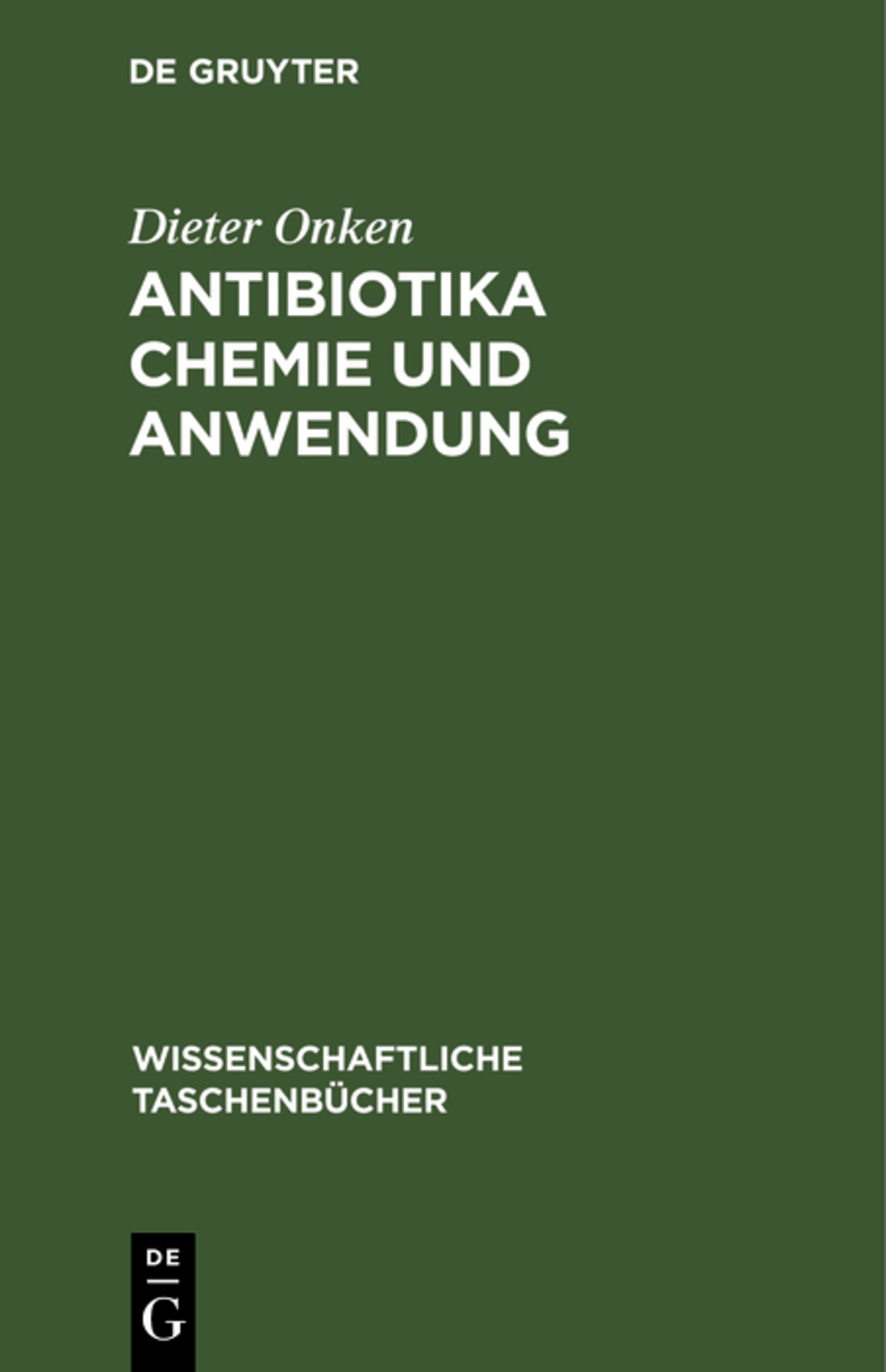 Antibiotika Chemie und Anwendung