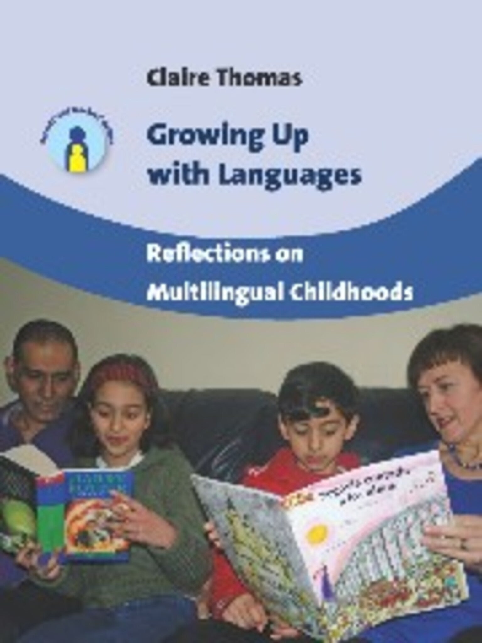Cover image for Growing Up with Languages ISBN 9781847697141