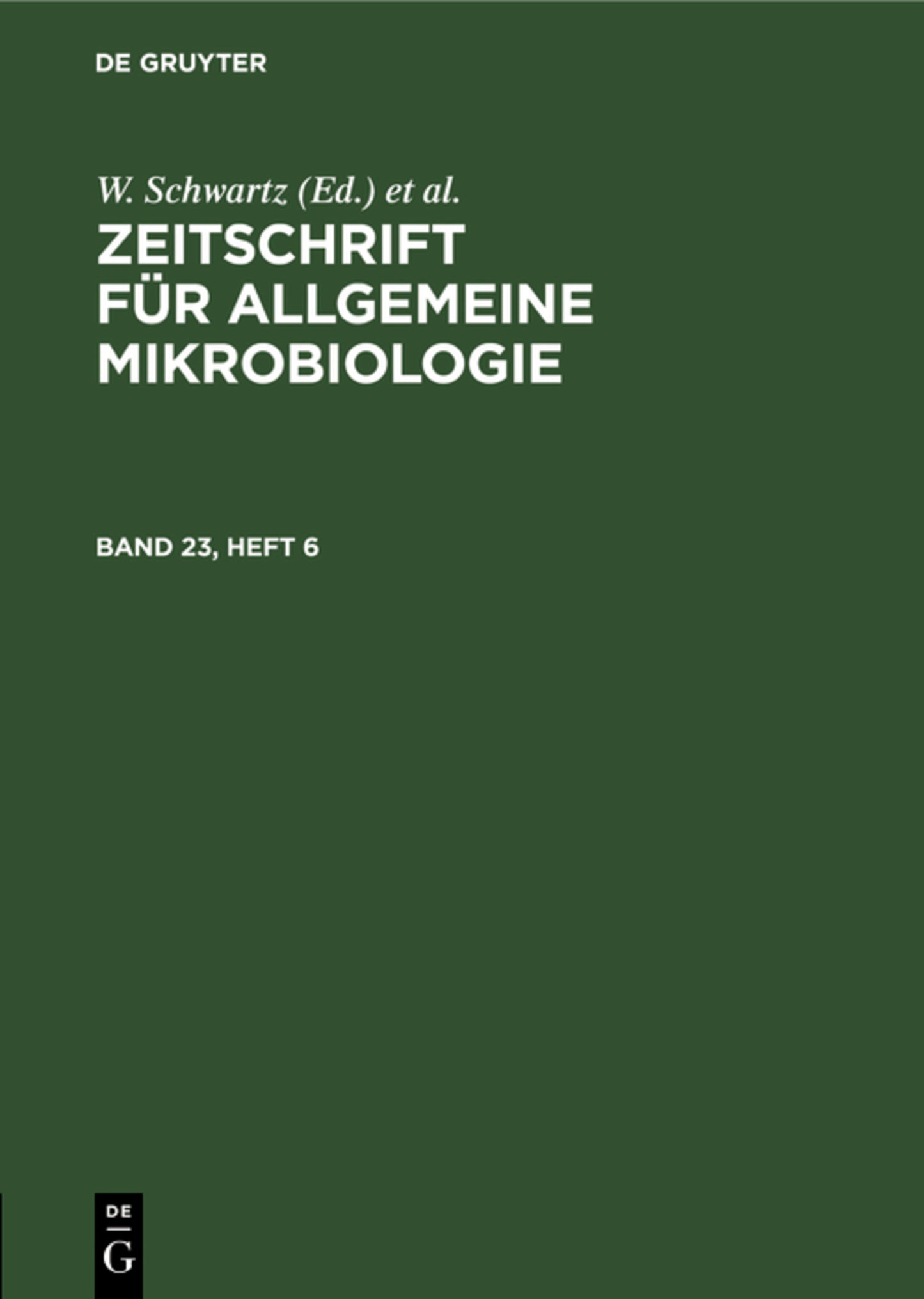 Zeitschrift für Allgemeine Mikrobiologie. Band 23, Heft 6