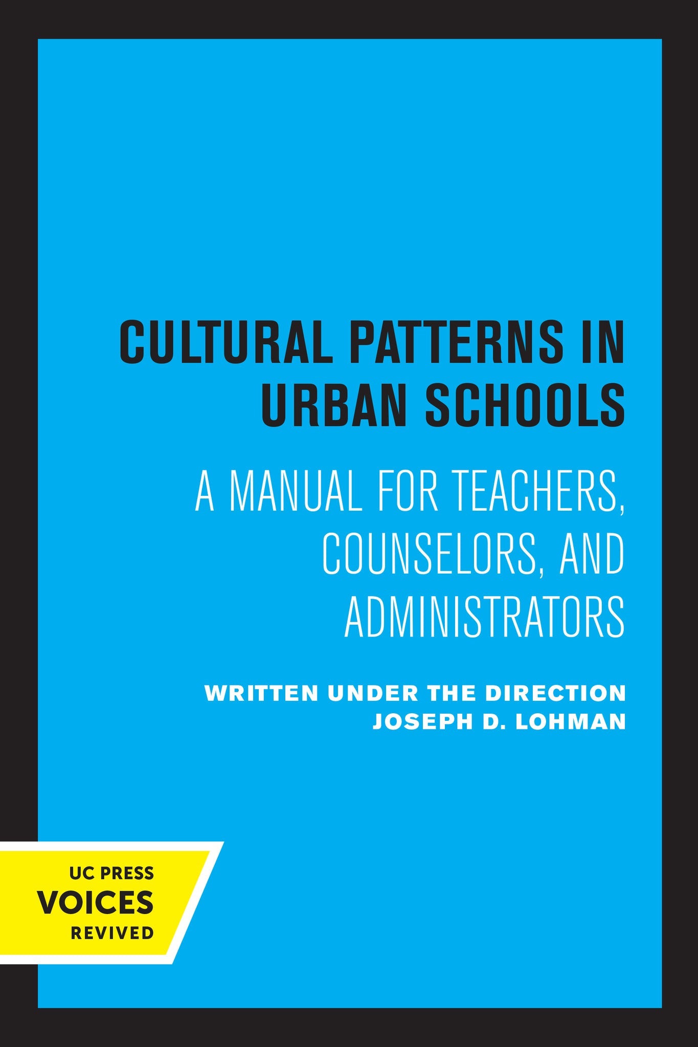 Cover image for Cultural Patterns in Urban Schools ISBN 9780520360143