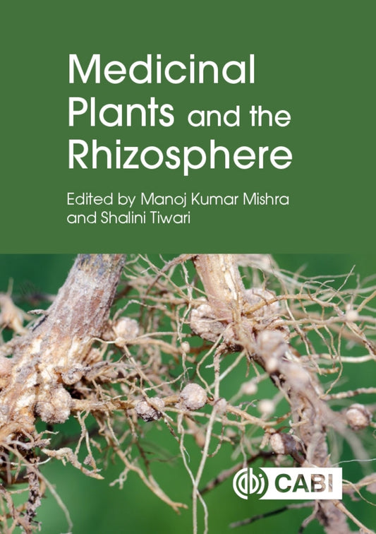 Medicinal Plants and the Rhizosphere