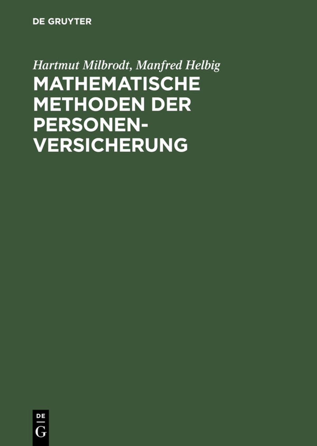 Cover image for Mathematische Methoden der Personenversicherung ISBN 9783110142266